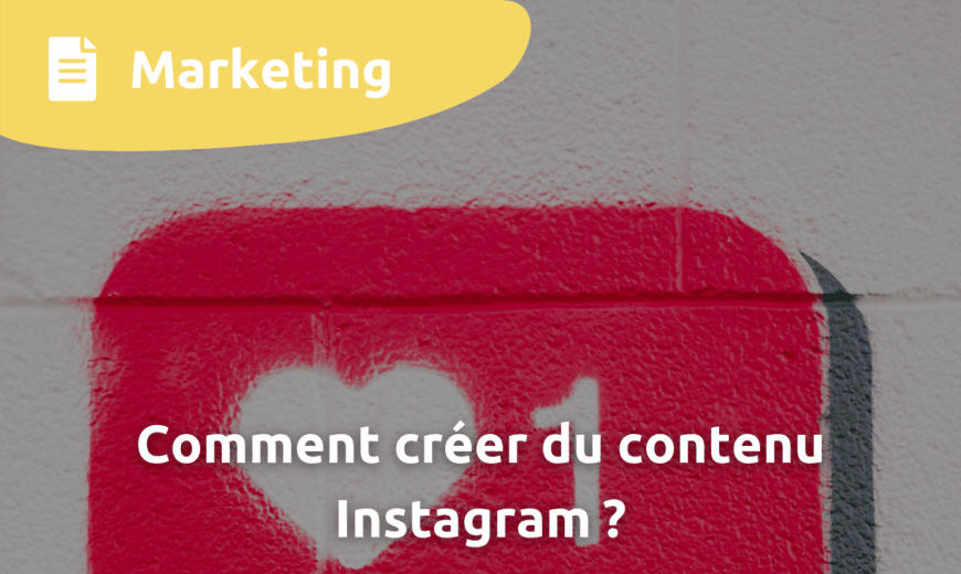 comment créer du contenu instagram