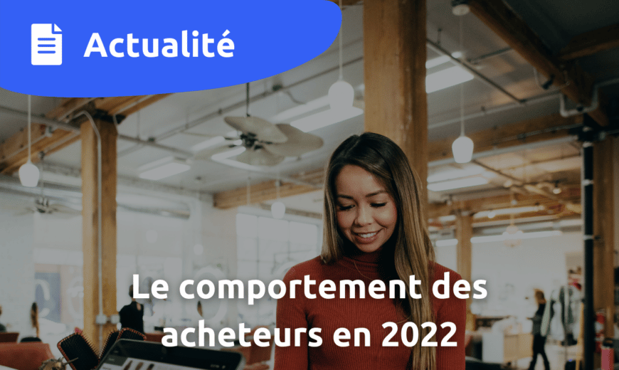 le comportement des acheteurs en 2022 start win